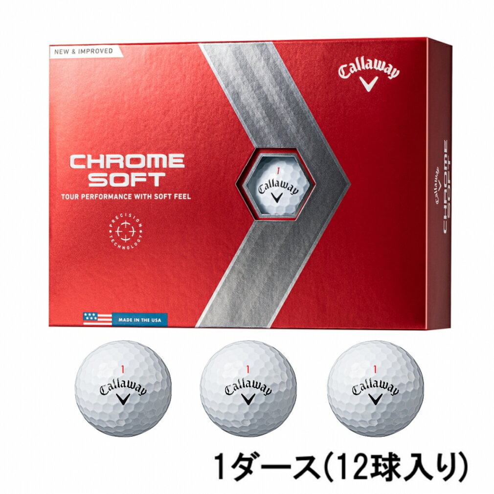 最大10％OFFクーポン  キャロウェイ クロムソフト CHROME SOFT (4518555029) ゴルフ 1ダース(12球入) 公認球 Callaway