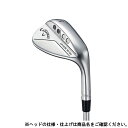 キャロウェイ JAWS RAW クロム Sグラインド ゴルフ ウェッジ NSPRO モーダス3 TOUR 115 S 52゜/10゜ 2022年 メンズ Callaway