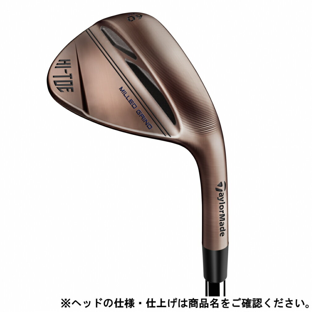 テーラーメイド MG HI-TOE3 ハイトゥ3 カッパー HB ハイバウンス ウェッジ KBS HI-REV 2.0 WEDGE 58゜/13゜ 2022年 TaylorMade