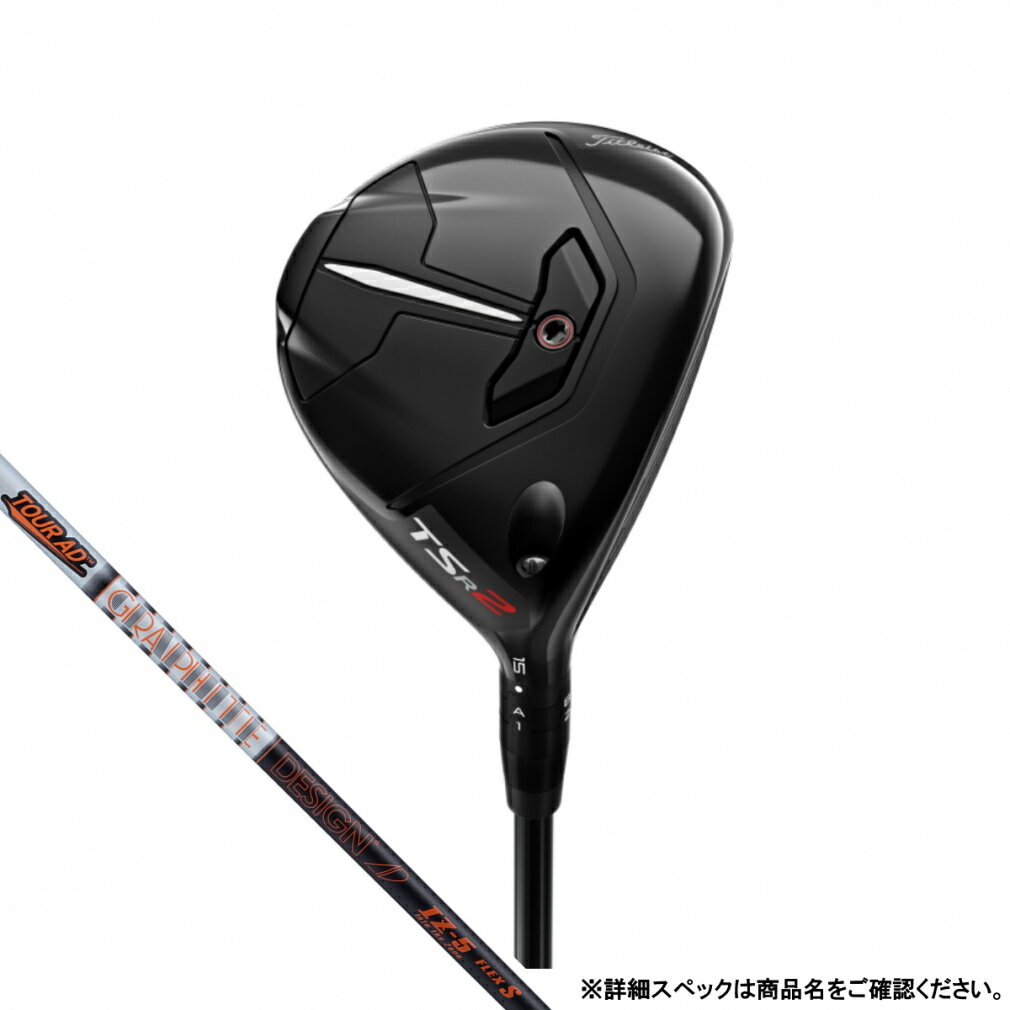 ȥꥹ TSR2 TOUR AD IZ-6 FW  եå Tour AD IZ6 S 2022ǯ  Titleist