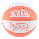 ボール タチカラ PICK UP PLAYGROUND × TACHIKARA BALL size 7 SB7-596 バスケットボール 練習球 7号球 TACHIKARA