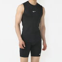 ナイキ メンズ ノースリーブ コンプレッションインナー 上下セット FB7915 FB7964 トレーニングウェア NIKE