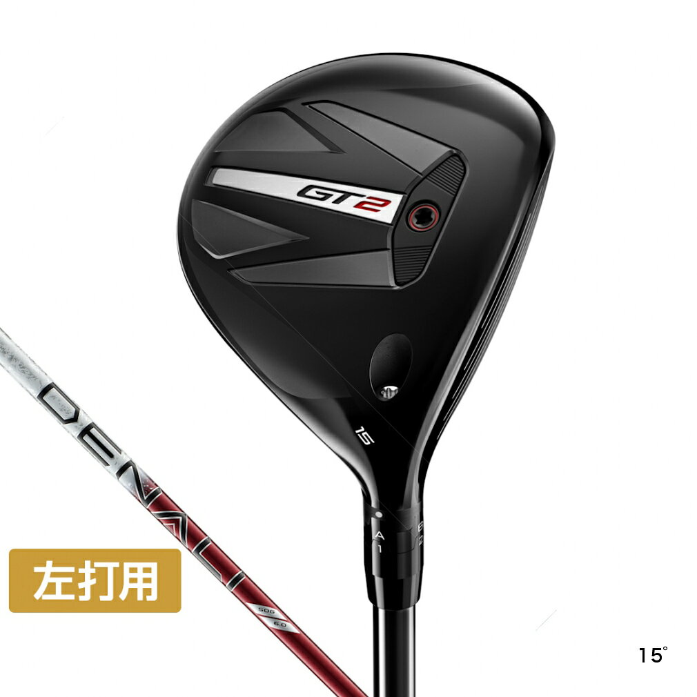 タイトリスト GT2 Denali Red FW LH ゴルフ フェアウェイウッド Project X Denali Red 50 2024年モデル メンズ 左用 Titleist