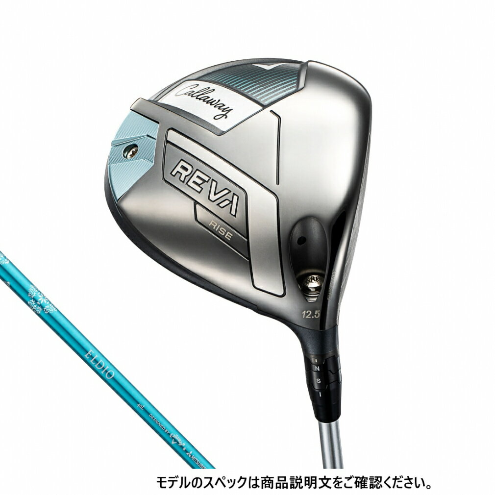 最大10%OFFクーポン 【11/20〜11/27】 キャロウェイ レディース REVA RISE ドライバー ゴルフ ELDIO 40 for LDY L 1...