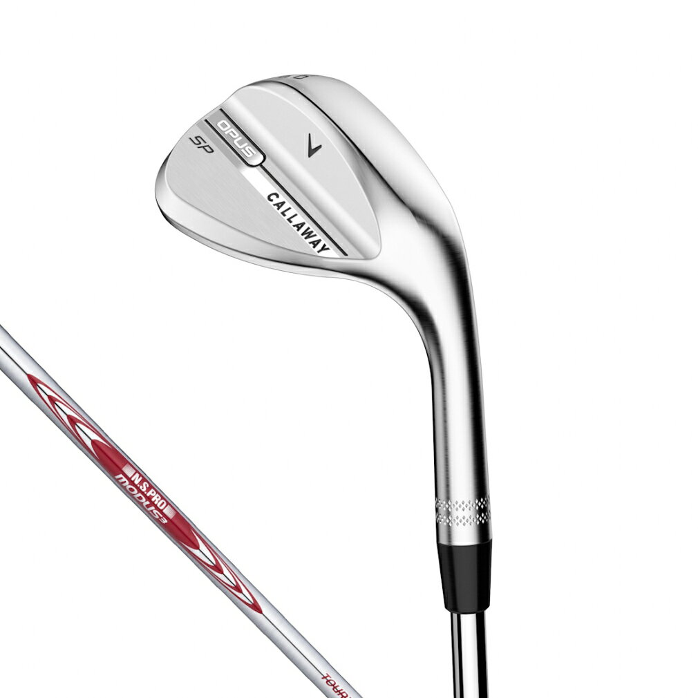 最大10％OFFクーポン 【11/20～11/27】 キャロウェイ OPUS SP ウェッジ クロム 48° Sグラインド ゴルフ N.S.PRO MODUS105 S 48゜/10゜ 2025年モデル メンズ Callaway