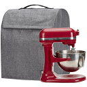 X^h~LT[p Jo[ |Pbgt {Etg 6`8NH[g Lb`GChΉ {͕̂t܂ HOMEST Stand Mixer Cover Compatible with KitchenAid 6/7/8 Quart Bowl Lift