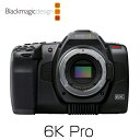 Blackmagic Design (ubN}WbNEfUC) Blackmagic Pocket Cinema Camera 6K Pro CINECAMPOCHDEF06P wwsxwsxwiꕔn揜jx