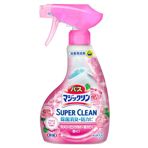 花王 バスマジックリン 泡立ちスプレー SUPERCLEAN アロマローズ 本体 380ml