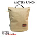 MYSTERY RANCH ~Xe[` SUPER MARKET 22 X[p[}[Pbg 22L HUMMUS nX obNpbN fCpbNwiꕔn揜jx