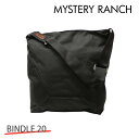 MYSTERY RANCH ~Xe[` BINDLE 20 rh 21L BLACK ubN g[gobN V_[obNwiꕔn揜jx