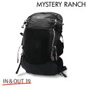 MYSTERY RANCH ミステリーランチ バックパック IN＆OUT 19 イン＆アウト 19L BLACK ブラック デイパック リュックサック リュック『送料無料（一部地域除く）』