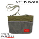 MYSTERY RANCH ~Xe[` V_[obN STREET MARKET 3.5 Xg[g}[Pbg 3.5L FOREST tHXg ΂ߊ| obOwiꕔn揜jx