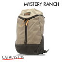 MYSTERY RANCH ミステリーランチ バックパック CATALYST 18 カタリスト 18L STONE ストーン リュック リュックサック デイパック カバン『送料無料（一部地域除く）』