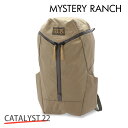 MYSTERY RANCH ~Xe[` obNpbN CATALYST 22 J^Xg 21L SAGEBRUSH Z[WubV bN fCpbN Jowiꕔn揜jx