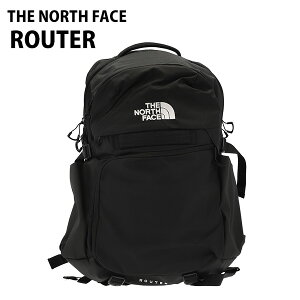 THE NORTH FACE ザ・ノースフェイス ROUTER ルーター 40L TNFブラック バックパック『送料無料（一部地域除く）』