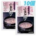 【SS限定エントリーでポイント5倍】永平寺小豆がゆ 250g×10個