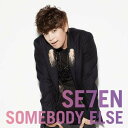 【中古】[566] CD SE7EN SOMEBODY ELSE (DVD付B) 特典なし 新品ケース交換 送料無料 AVCY-58015/B