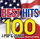 【バーゲンセール】【中古】CD▼BEST HITS 100 J-POP & US MIX Mixed by DJ ROYAL 2CD レンタル落ち