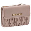 ミュウミュウ MIU MIU 財布 二つ折り マテラッセ 折りたたみ ピンク系 5ML002 N88 D91