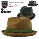 ブリクストン キャスター ライト ウエイト ストロー フェドラ (Brixton Castor LIGHTWEIGHT STRAW FEDORA カンカン帽) 【閉店 売り切り】