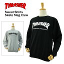 スラッシャー スケート マグ クルー スケート スケーターウエアー (THRASHER Skate Mag Crew クルーネックスウェット トレーナー) 【閉店 売り切り】