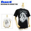  ファクト リベンジ イズ スイート Tシャツ (Fuct REVENGE IS SWEET Tee) 