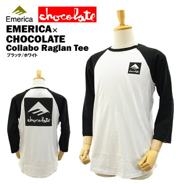 エメリカ×チョコレート 七分袖 ラグラン Tシャツ ブラック/ホワイト スケート スケーターウエアー (Emerica×CHOCOLATE RAGLAN TEE コラボモデル) 【あす楽対応】【楽ギフ_包装】【あす楽_土曜営業】