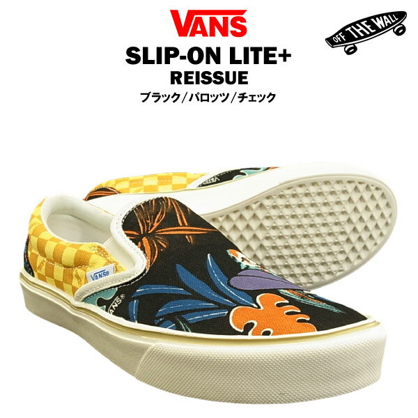 バンズ スリップオン ライト プラス リイシュー ブラック/パロッツ/チェック (VANS SLIP-ON LITE+ REISSUE スニーカー シューズ) 【あす楽対応】【楽ギフ_包装】【あす楽_土曜営業】