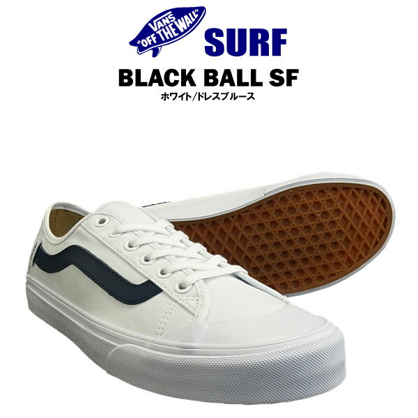 バンズ ブラックボール SF ホワイト/ドレスブルース サーフ (VANS BLACK BALL SF SURF) 【閉店 売り切り】