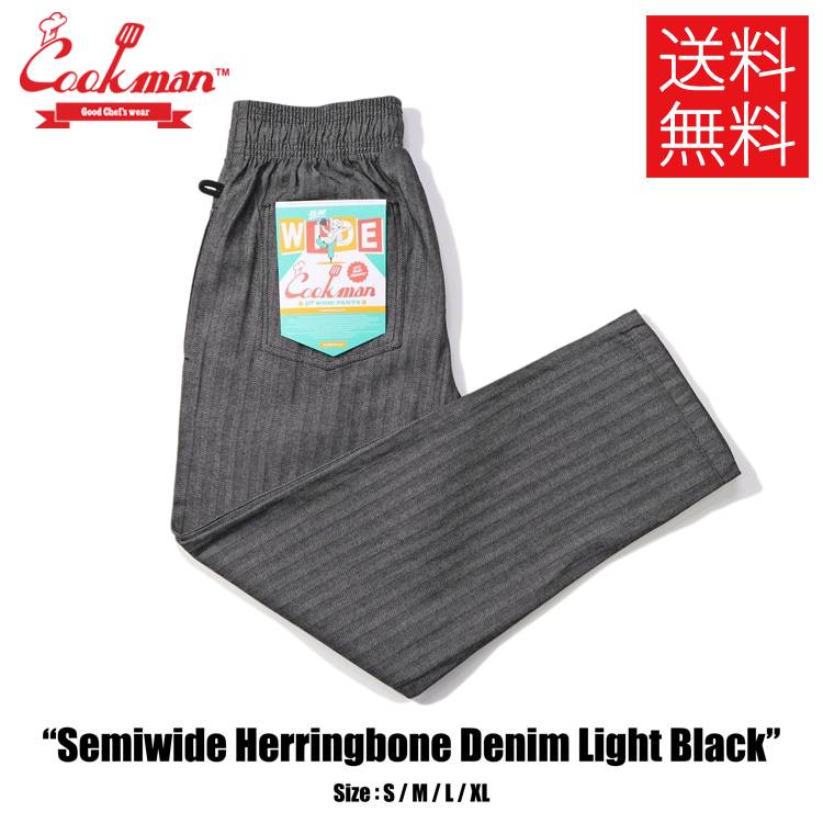 【送料無料】COOKMAN クックマン Semiwide Herringbone Denim Che