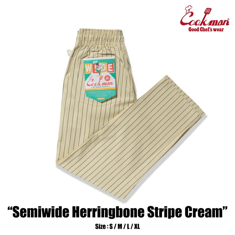 Rakuten - COOKMAN クックマン Semiwide Chef Pants セミワイド シェフパンツ Herringbone Stripe Cream ヘリンボーン ストライプ クリーム イージーパンツ メンズ レディース 男女兼用 カジュアル
