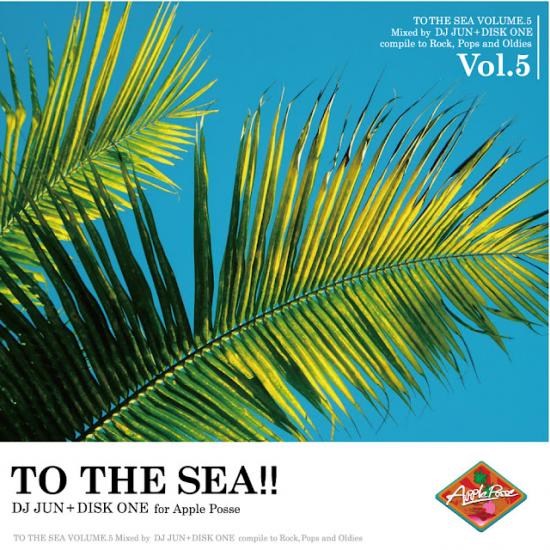 DJ Jun × Disk One / To The Sea!! Vol.5