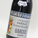 y1949Nzo[ ~tBI[ (tH^i tb_) Barolo Mirafiore Fontana Fredda@C^A sGeB 750ml ԃC