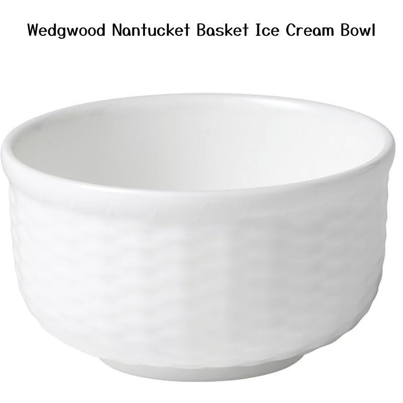 ウェッジウッド グラス ウェッジウッド ナンタケットバスケット アイスクリーム ボウル Wedgwood Nantucket Basket Ice Cream Bowl アイスボウル アメリカ輸入品