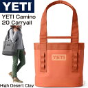 YETI Camino 20 Carryall カミーノ イエティ トートバック 大容量 マザーズバック High Desert Clay エコバック 防水 耐久性