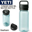 YETI YONDER 600 ML / 20 OZ vX`bN EH[^[ {g CGeB  seafoamiV[tH[j y Rh~ ^