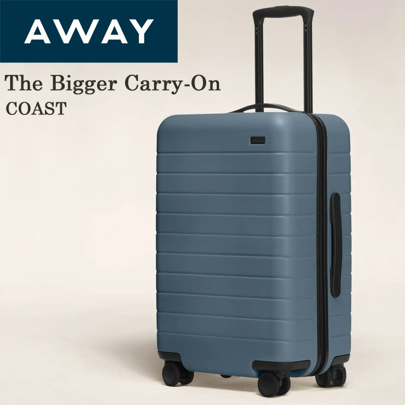 楽天アメリカ輸入ランドAWAY キャリーケース The Bigger Carry-On COAST アメリカブランド アウェイ キャリースーツケース Away スーツケース 送料無料