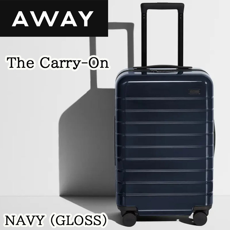 AWAY スーツケース The Carry-On アウェイ キャリーケース NAVY (GLOSS) ネイビー 光沢 AWAY キャリーオン アメリカ輸入品