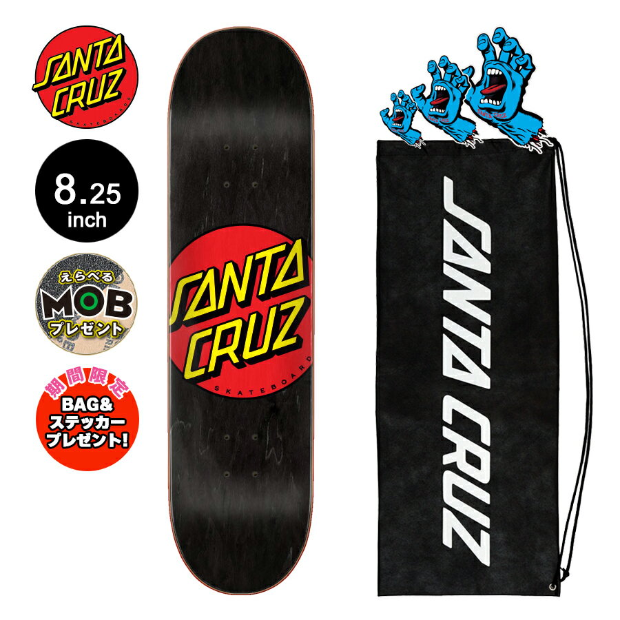 SANTA CRUZ サンタクルーズスケボー デッキ 8.25 CLASSIC DOT BLACK TEAM DECKクラシックドット 定番 オススメ 初心者 スケートボード ストリート sk8 skateboard 板【21SM】