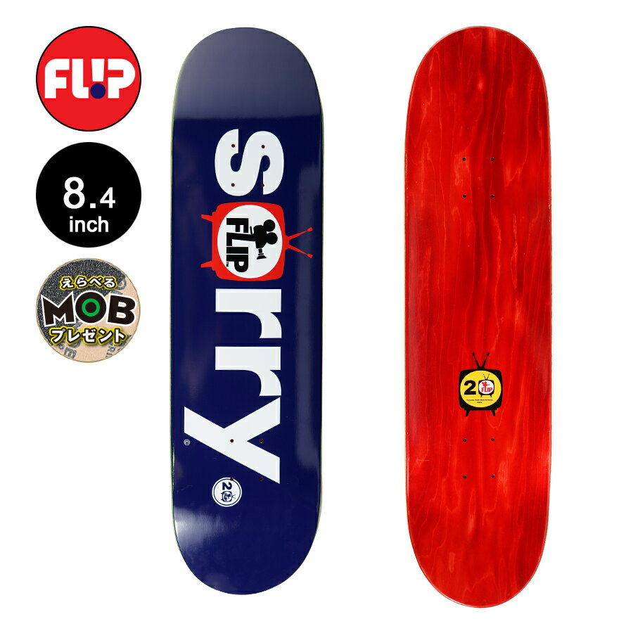 ■FLIP SKATEBOARDS PRODUCT DETAILS ブランド：FLIP（フリップ） モデル：SORRY BLUE 20TH TEAM DECK 正規輸入品 FEATURES 7プライ カナディアンハードロックメイプル SIZE 幅：8.4inch（約21.33cm） 長さ：32.38inch（約82.24cm） ホイールベース：14.25inch *デッキテープの貼り付けは、お客様ご自身もしくはお近くのスケート販売店にてお願い致します。 *PCモニターにより若干色が違って見えることがあります。 *仕様は予告なく変更される場合があります。 *こちらの商品は返品・交換をお受付けできません。 【FLIP SKATEBOARDS】 イギリスからブランドをスタートさせ、社長Jeremy FoxによりDeathboxという名前で創立。 その後 Geoff Rowley、Tom Penny、Rune Glifberg、Andy Scottらが、アメリカ カリフォルニアに移り、チーム名を「Flip」に改名。 伝説のスケーターのTom Pennyは、全世界のスケーターの憧れとなっている一人。 またFLIPのアマになるのは、他のブランドのプロになるより難しいほどの実力者揃い。 業界屈指の実力派ライダーが在籍し、素晴しい作品を世に送り出し続けている。 次世代スーパースターのDavid GonzalezやLuan Oliveiraの目まぐるしい活躍や、一度はチームを離れまたカムバックしてきたArto Saariなど常に話題の絶えないFLIPチームから目が離せない。 FLIP商品一覧はこちら ■プラス550円で、デッキテープの変更が可能です。 （Graphic MOB or Cut MOB） 別途お買い上げいただき、ご注文後に金額の変更をおこないます。 【MOB GRIP（モブ グリップ）の特徴】 粗めの仕様で、しっかりとしたグリップ力が魅力です。 テープに開けられた多くの穴が空気を逃がし、気泡をつくらずデッキに張り付けることができます。 防水仕様で耐久性があり、グリップが消耗しにくいのが特徴です。 粘着性の強い接着剤を使用し、少々の熱さや寒さでは剥がれません。 グリップテープ一覧はこちら