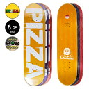 PIZZA ピザスケボー デッキ 8.25 STENCIL DECKデッキ スケートボード スケボー ストリート sk8 skateboard 板【2212】