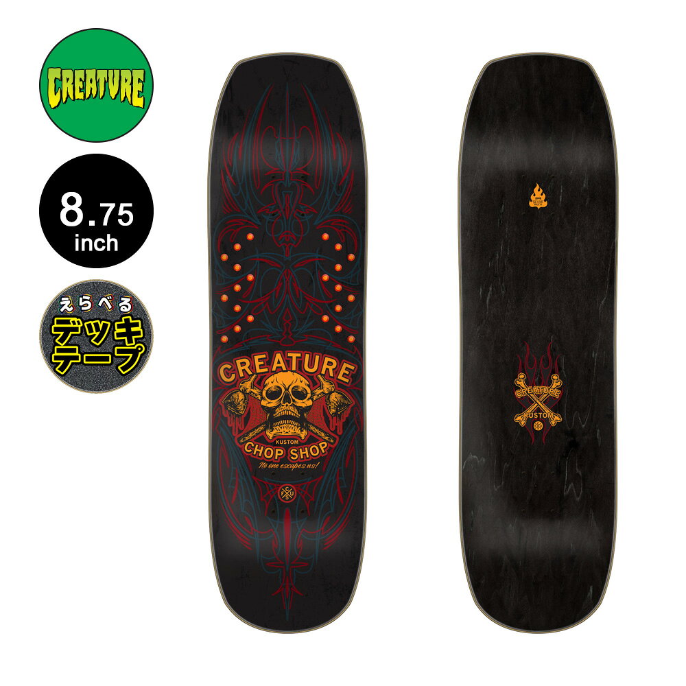クリーチャー CREATUREスケボー デッキ 8.75 CHOP SHOP PINSTRIPE DECKスケートボード ストリート sk8 ..