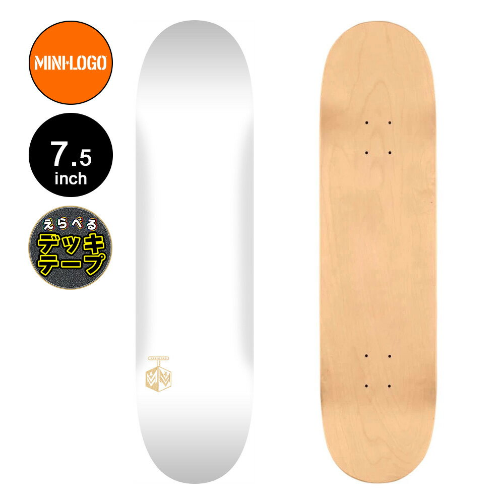 ミニロゴ MINI LOGOスケボー デッキ 7.5 DETONATOR "15" SOLID WHITE DECK SHAPE 191ホワイト スケートボード ブランク ストリート sk8..