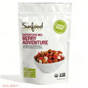 【最大2,000円クーポン5月16日01:59まで】Sunfood Mix Berry Adventure 6 oz (170 g) サンフード ベリーアドベン...