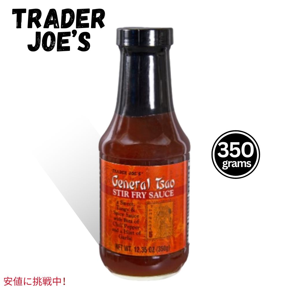 g[_[W[Y WFlc@I u߂̗p\[X 350g Trader Joe's General Tsao Stir Fry Sauce 12.35oz