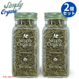 【最大2,000円クーポン4月27日9:59まで】[2本] シンプリー オーガニック ローズマリー Simply Organic Whole Rosemary Leaf 1.23oz