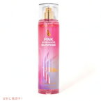 バス＆ボディー フラグレンスミスト ピンクパイナップルサンライズ Bath&BodyWorks PINK PINEAPPLE SUNRISE Fine Fragrance Mist