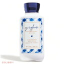 【最大2,000円クーポン12月11日01:59まで】Bath & Body Works GINGHAM Super Smooth Body Lotion 8oz バス&ボディ ギンガム スーパー スムース ボディローション 236ml