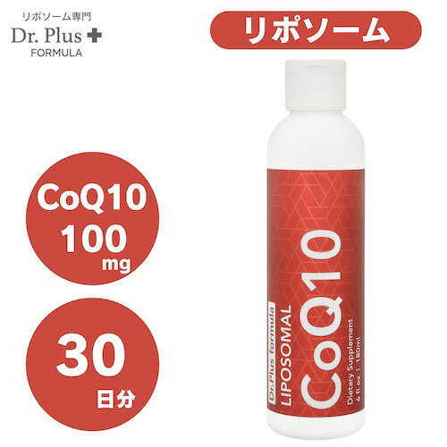 Zx 30 |\[ RGUCQ10 100mg z 180ml t Dr. Plus hN^[vX Tvg Made in USA 30days Liposomal Coenzyme Q10 100mg Liquid 6 fl oz