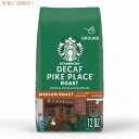 Starbucks スターバックス [ディカフェ パイクプレイス] ミディアムロースト グラウンドコーヒー 挽き豆 コーヒー豆 340g(12oz) Ground Coffee Decaf Pike Place